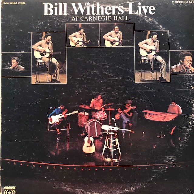 Bill Withers Live Carnegie Hall