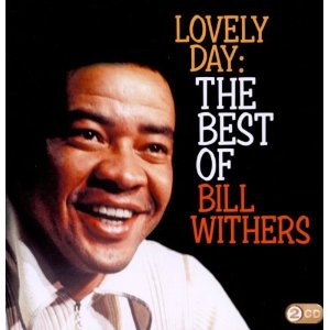 Bill Withers Lovely Day